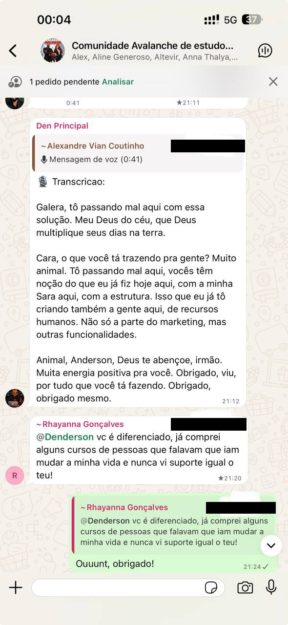 Print de grupo do WhatsApp: Rhayanna Goncalves diz que ja comprou cursos de gente que prometia mudar a vida dela e nunca viu suporte igual, e Alexandre Vian Coutinho agradece na sequencia.